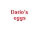 Dario’s eggs