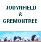 JODYNFIELD & GREMONTREE