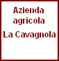 Az. Agricola "La Cavagnola"