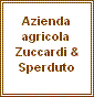 Azienda agricola Zuccardi & Sperduto